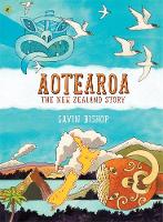 Cover of Aotearoa: The New Zealand story by Gavin Bishop