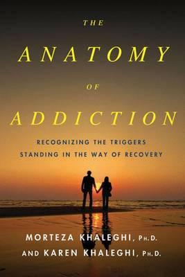 Cover of The anatomy of addiction