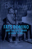 Cover of Fats Domino and the Lost Dawn of Rock 'n' Roll