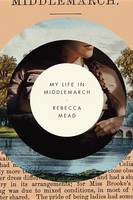 Cover: My life in Middlemarch