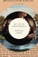 Cover of My Life in Middlemarch