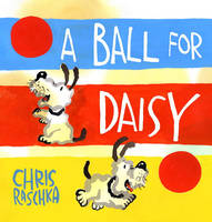 Cover: A Ball for Daisy
