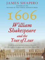 Cover of 1606: William Shakespeare and the year of Lear