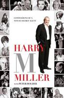 Harry M Miller