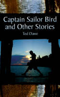 Captain Sailor Bird and Other Stories
