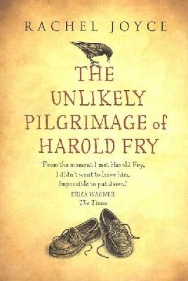 Cover of Unlikely pilgrimage of Harold Fry