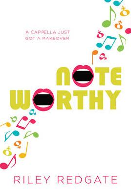 Cover of Noteworthy by Riley Redgate