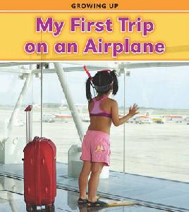 Cover of My first trip on an airplane