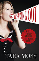 Cover of Speaking Out by Tara Moss