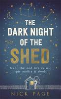 Cover of The dark knight of the shed