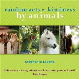 Cover of Random Acts of Kindness by Animals