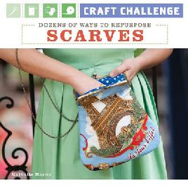 Cover of Dozens of Ways to Repurpose Scarves