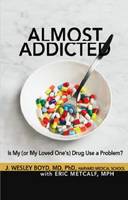 Cover of Almost addicted