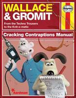Cover of Wallace & Gromit: Cracking Contraptions Manual