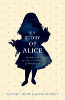 Cover of The story of Alice