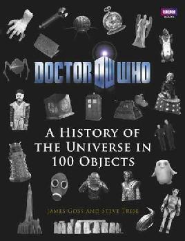Cover of Doctor Who A History of the Universe in 100 Objects