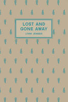 Cover of Lost and Gone Away