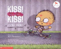 Cover of Kiss! Kiss! Yuck! Yuck!