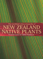 Cover of The gardener's enclopedia of New Zealand native plants