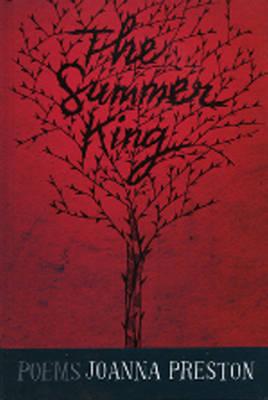 Cover of the Summer King by Joanna Preston