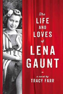 Cover of The life and loves of Lena Gaunt