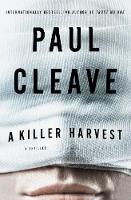 Cover of A killer harvest by Paul Cleave