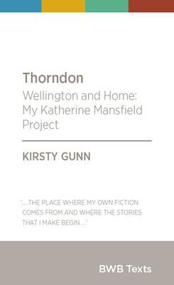 Cover of Thorndon: Wellington and Home: My Katherine Mansfield project