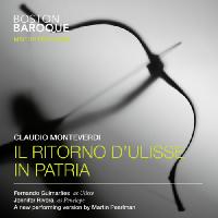 MONTEVERDI, C.: Ritorno d`Ulisse in patria (Il) [Opera] (Guimarães, Rivera, Boston Baroque, Pearlman)