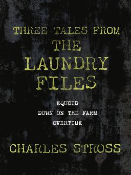 Cover of Threes tales from the laundry files